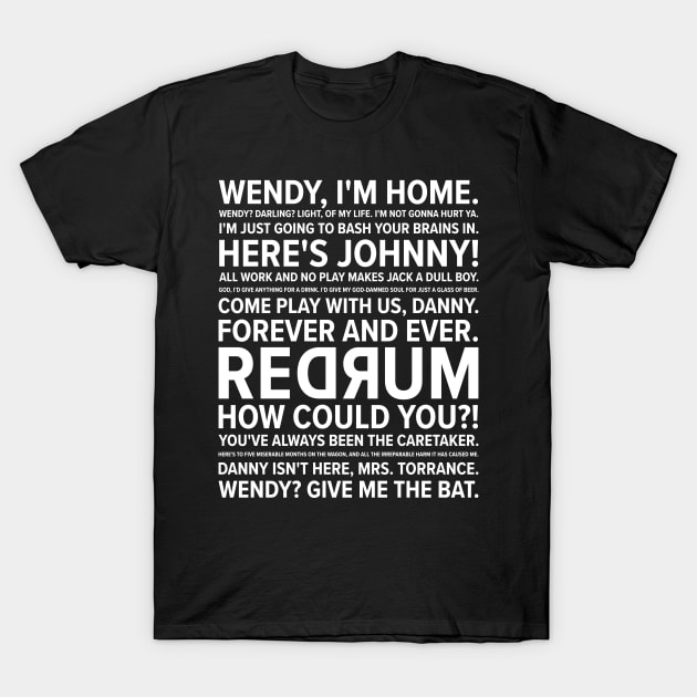 The Shining Quotes T-Shirt by barberdesigniow